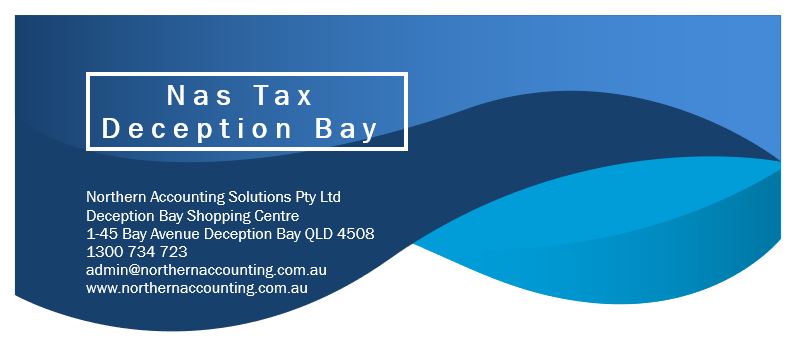 NAS TAX Deception Bay | Shop 33, Deception Bay Shopping Centre, 1-45 Bay Ave, Deception Bay QLD 4508, Australia | Phone: 1300 734 723