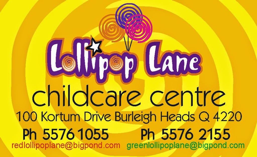 Lollipop Lane Child Care Centre Burleigh | 100 Kortum Dr, Burleigh Heads QLD 4220, Australia | Phone: (07) 5576 1055