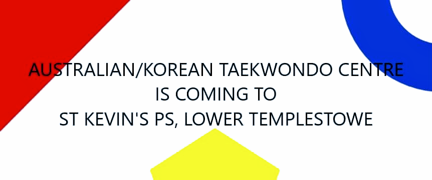 Australian/Korean Taekwondo Centre - Lower Templestowe | 276-300 High St, Templestowe Lower VIC 3107, Australia | Phone: 0422 193 793