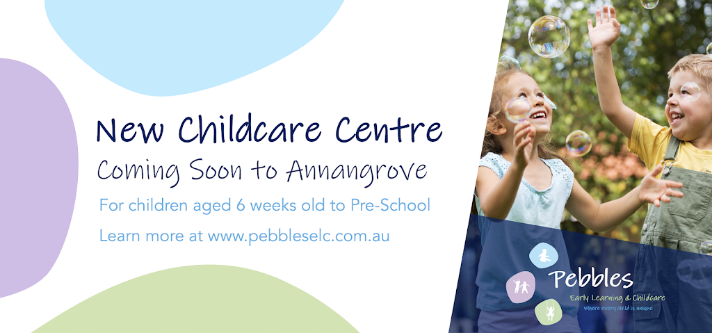 Pebbles Early Learning & Childcare | 116A Annangrove Rd, Annangrove NSW 2156, Australia | Phone: (02) 8856 5953