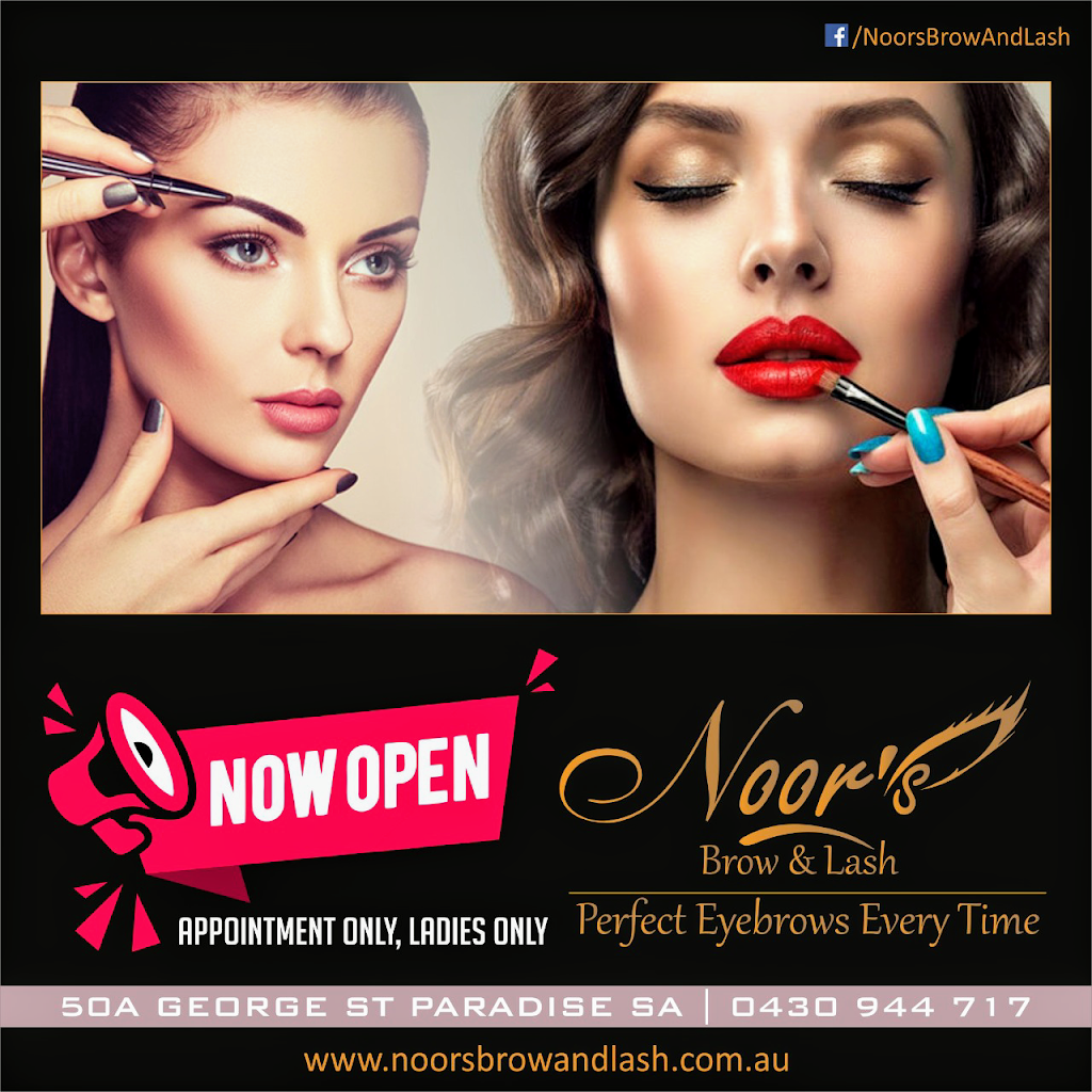 Noors Brow & Lash | beauty salon | 50A George St, Paradise SA 5075, Australia | 0433944717 OR +61 433 944 717