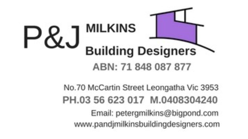 P & J Milkins Building Designers | 70 McCartin St, Leongatha VIC 3953, Australia | Phone: (03) 5662 3017