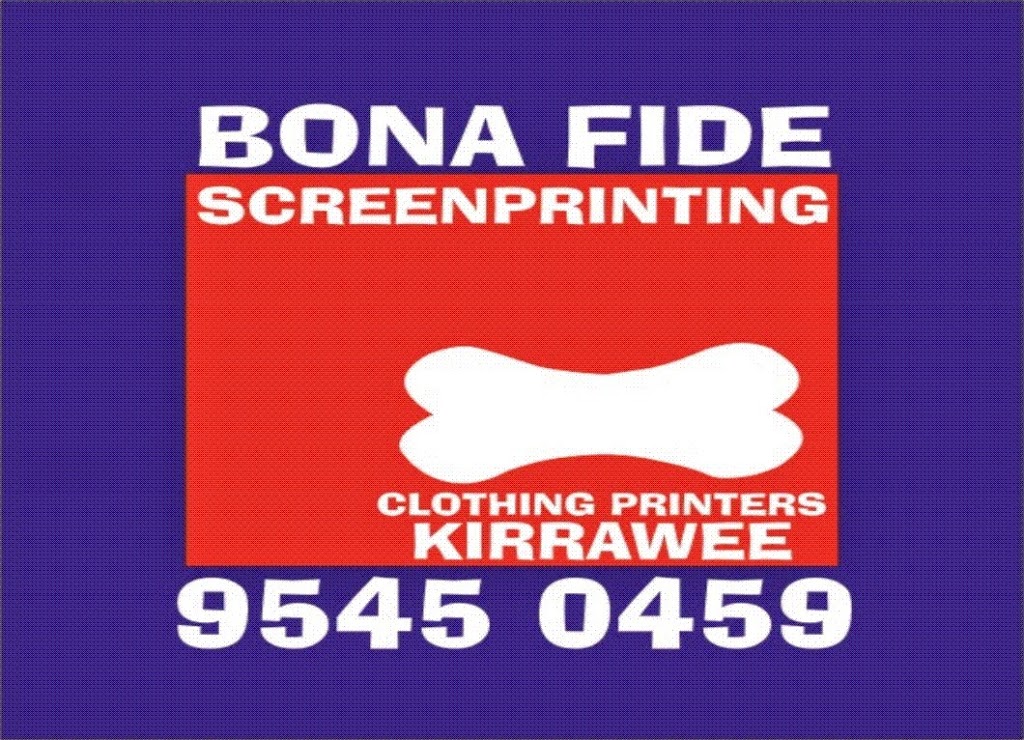 Bona Fide Screen Printing | 19/429 The Boulevarde, Kirrawee NSW 2232, Australia | Phone: (02) 9545 0459