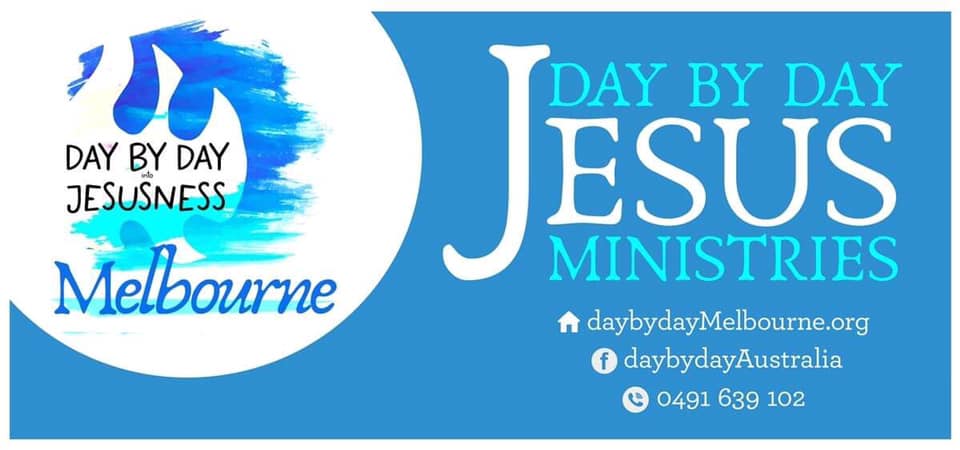 DAY BY DAY JESUS MINISTRIES MELBOURNE | Unit 14/57 Melverton Dr, Hallam VIC 3803, Australia | Phone: 0491 639 102