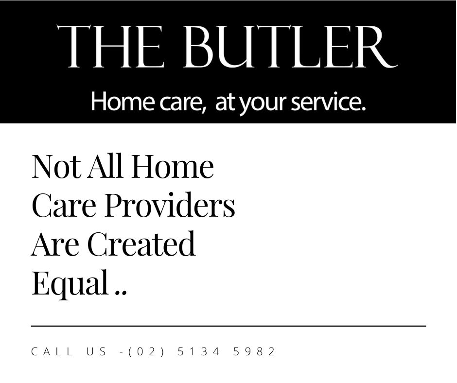 The Butler Home Care | 94 Fullagar Cres, Higgins ACT 2615, Australia | Phone: (02) 5134 5982
