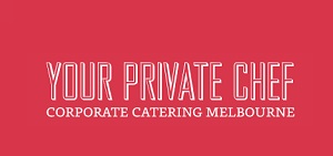 Your Private Chef Corporate Catering Melbourne | 13/200 Queen St, Melbourne VIC 3000, Australia | Phone: 0497 333 100