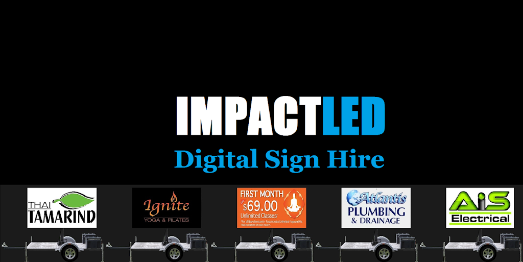 Impact Led Digital Sign Hire | store | 88-90 Kinross Rd, Thornlands QLD 4164, Australia | 0449207557 OR +61 449 207 557