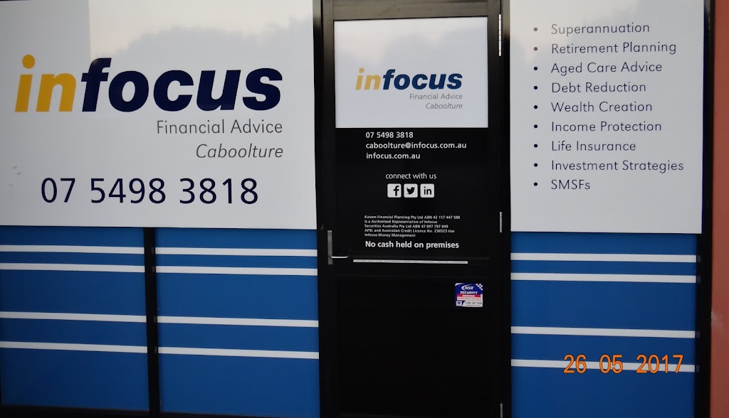 Infocus Financial Advice Caboolture | 30-36 Dickson Rd, Caboolture South QLD 4510, Australia | Phone: (07) 5498 3818