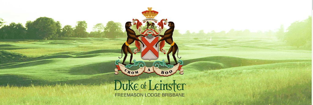 Duke of Leinster Freemason Lodge | 17 Cleveland St, Greenslopes QLD 4120, Australia | Phone: 0423 234 843