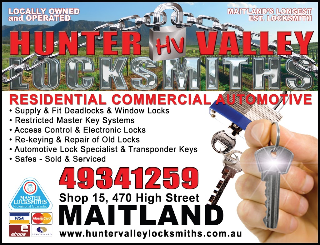 Hunter Valley Locksmiths Security Systems & Consultants | locksmith | 15/470 High St, Maitland NSW 2320, Australia | 0249341259 OR +61 2 4934 1259