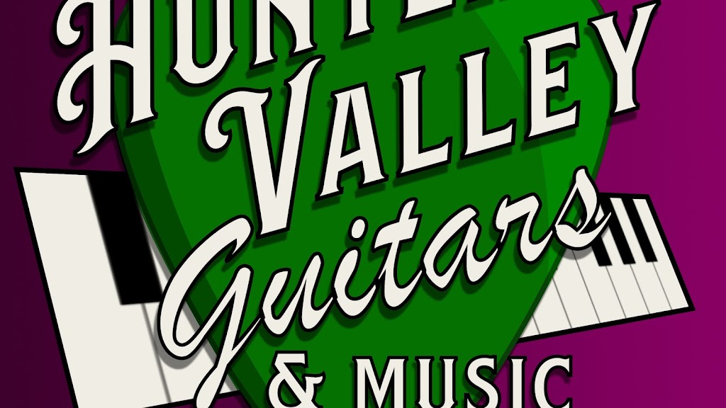 Hunter Valley Guitars and Music | 30 Pokolbin St, Kearsley NSW 2325, Australia | Phone: 0434 194 221