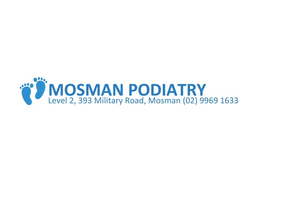 Mosman Podiatry | 2/393 Military Rd, Mosman NSW 2088, Australia | Phone: (02) 9969 1633