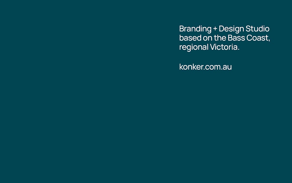 Konker Creative | 85 McDonald Rd, Glen Alvie VIC 3979, Australia | Phone: 0431 383 741
