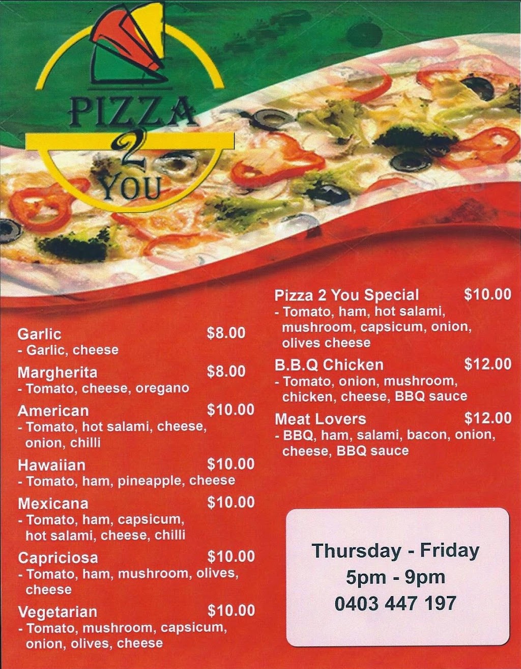 Pizza 2 You | 19 Malcolm St, Bacchus Marsh VIC 3340, Australia | Phone: 0421 222 717