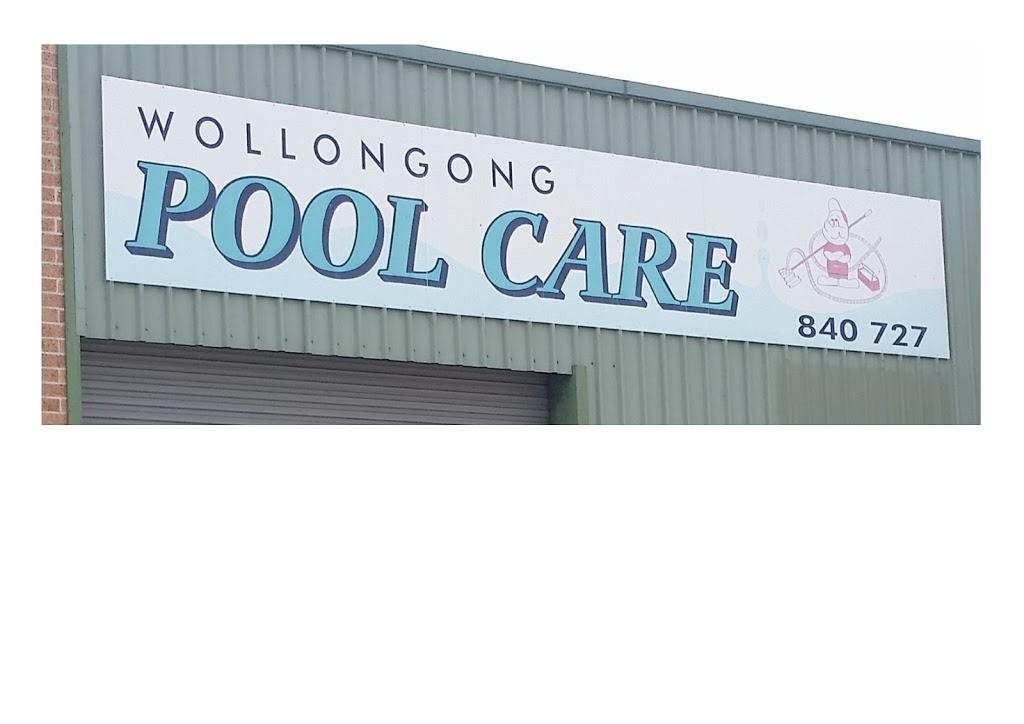Wollongong Pool Care | store | 3/1 Pioneer Dr, Bellambi NSW 2518, Australia | 0242840727 OR +61 2 4284 0727