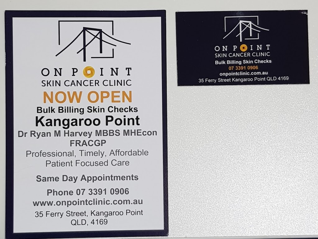 On Point Skin Cancer Clinic | 35 Ferry St, Kangaroo Point QLD 4169, Australia | Phone: (07) 3391 0906