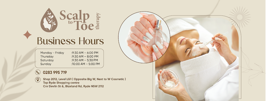 Scalp To Toe Therapy | Shop 2012, Cnr Devlin St &, Blaxland Rd, Ryde NSW 2112, Australia | Phone: (02) 8399 5719
