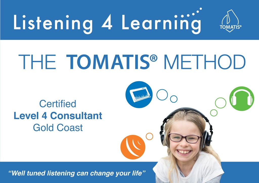 Listening4learning Tomatis Consultant |  | 28 Monday Dr, Tallebudgera Valley QLD 4228, Australia | 0419703694 OR +61 419 703 694