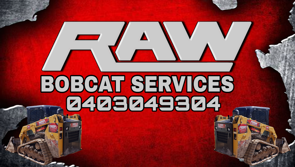 RAW Bobcat Services | general contractor | High St, Wandong VIC 3758, Australia | 0403049304 OR +61 403 049 304