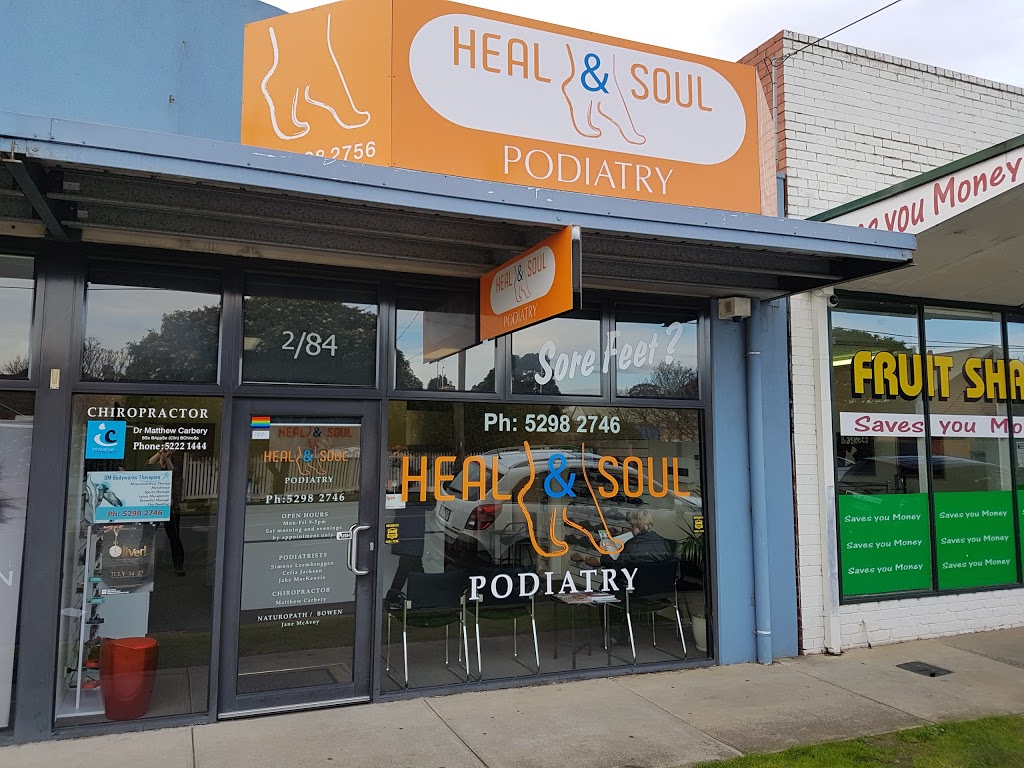 Heal & Soul Podiatry | 2/84 Shannon Ave, Geelong West VIC 3218, Australia | Phone: (03) 5298 2746