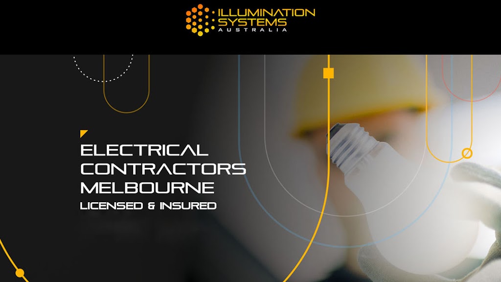 Illumination Systems Australia | 3/10 Snowball Ave, Mount Evelyn VIC 3796, Australia | Phone: 0420 409 202