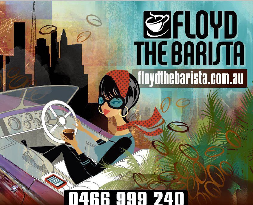Floyd The Barista - Drive Thru Coffee & Mobile Coffee Events | cafe | 630 South Rd, Moorabbin VIC 3189, Australia | 0466999240 OR +61 466 999 240