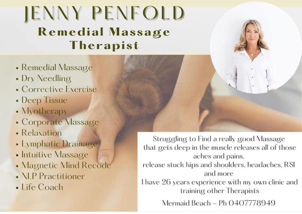 Jenny Penfold Massage Therapy Mermaid beach, Gold Coast | 2/115 Seagull Ave, Mermaid Beach QLD 4218, Australia | Phone: 0407 778 949