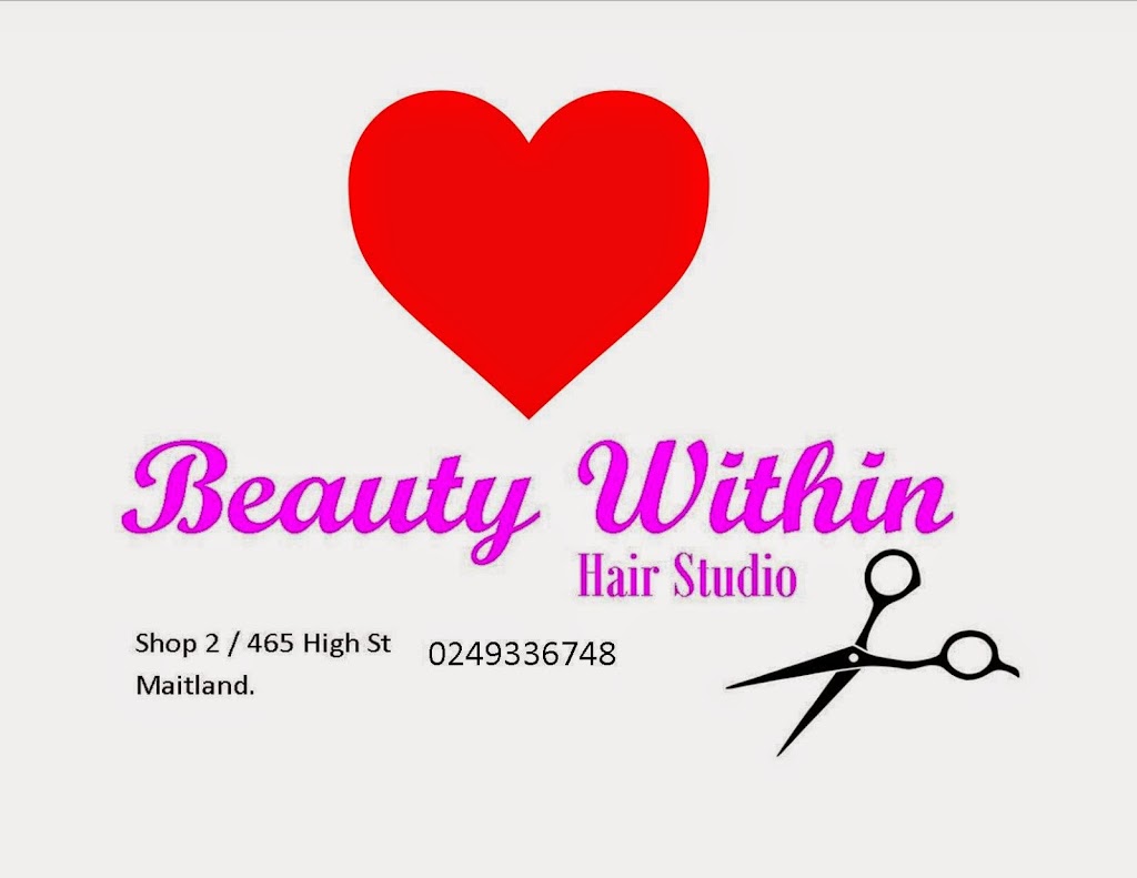 Beauty Within Hair Studio | 2/465 High St, Maitland NSW 2320, Australia | Phone: (02) 4933 6748