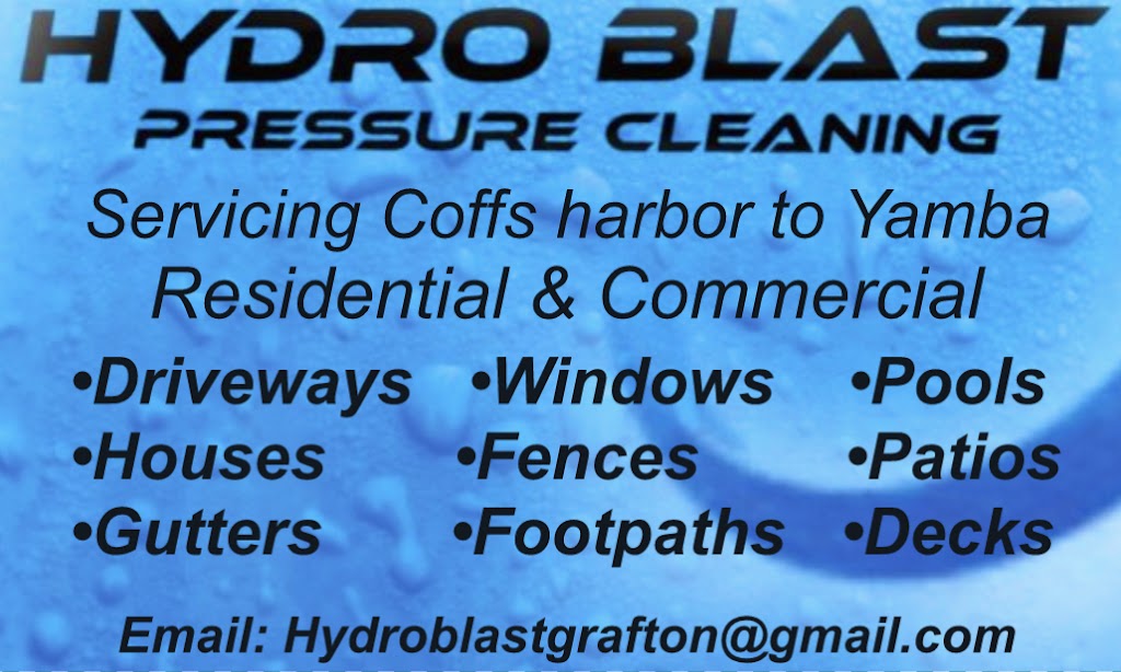Hydro Blast Pressure Cleaning |  | 15 Edward Ogilvie Dr, Clarenza NSW 2460, Australia | 0433687761 OR +61 433 687 761