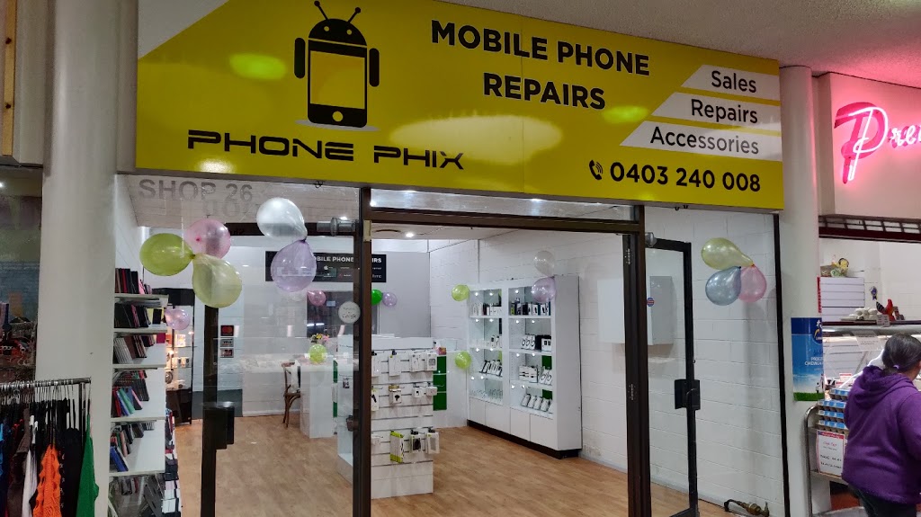 Phone Phix Mobile Phone Repair | store | Shop 26/495 Burwood Hwy, Vermont South VIC 3133, Australia | 0403240008 OR +61 403 240 008