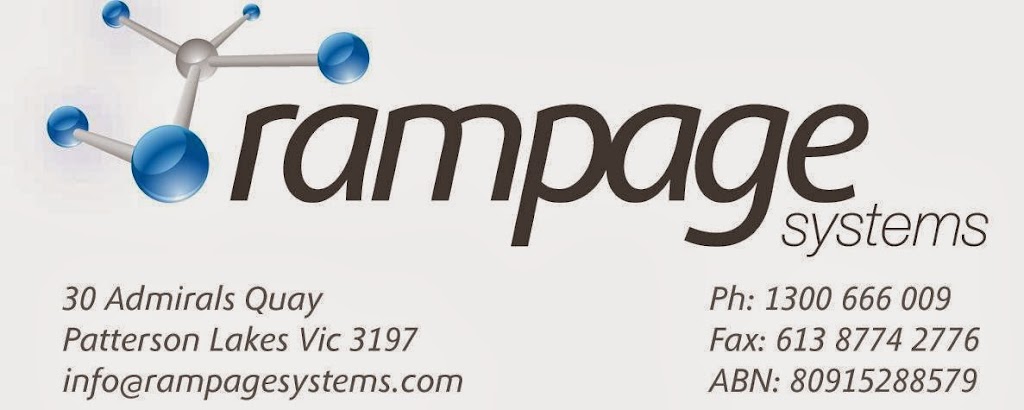 Rampage Systems | 30 Admirals Quay, Patterson Lakes VIC 3197, Australia | Phone: 1300 666 009