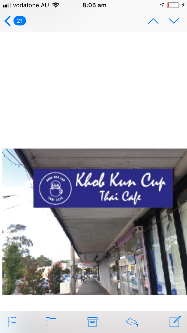 KHOB KUN CUP THAI CAFE | restaurant | 38 Brice Ave, Mooroolbark VIC 3138, Australia | 0397268834 OR +61 3 9726 8834