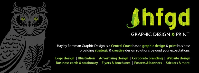 Hayley Foreman Graphic Designer | 22 Moani St, Wangi Wangi NSW 2267, Australia | Phone: 0405 122 371