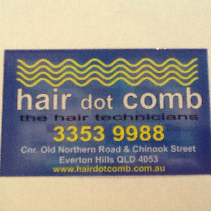 Hair Dot Comb | 2 Chinook St, Everton Hills QLD 4053, Australia | Phone: (07) 3353 9988