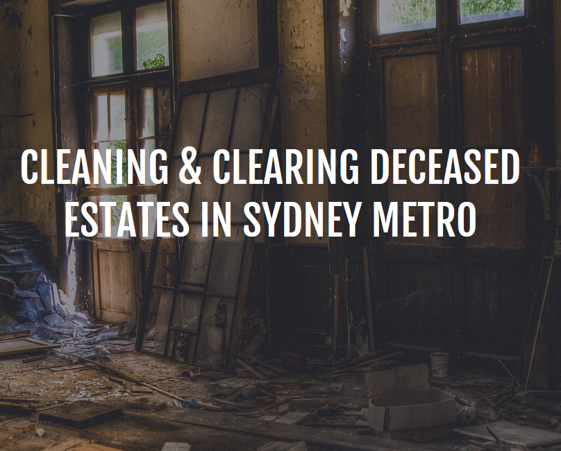 Deceased Estate Sydney - Clearing and Cleaning Services | 16 Minchinbury St, Eastern Creek NSW 2766, Australia | Phone: (02) 8052 3770