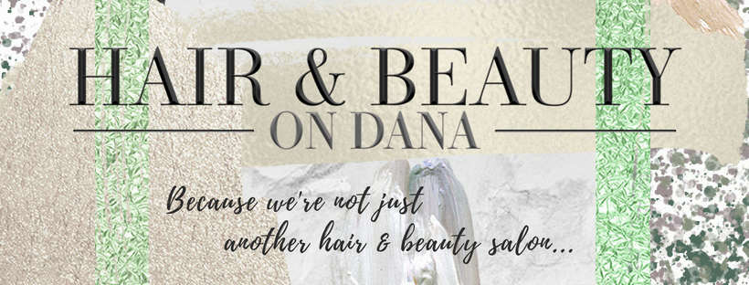 Hair & Beauty On Dana | 19 Dana St, Ballarat Central VIC 3350, Australia | Phone: (03) 5340 0710