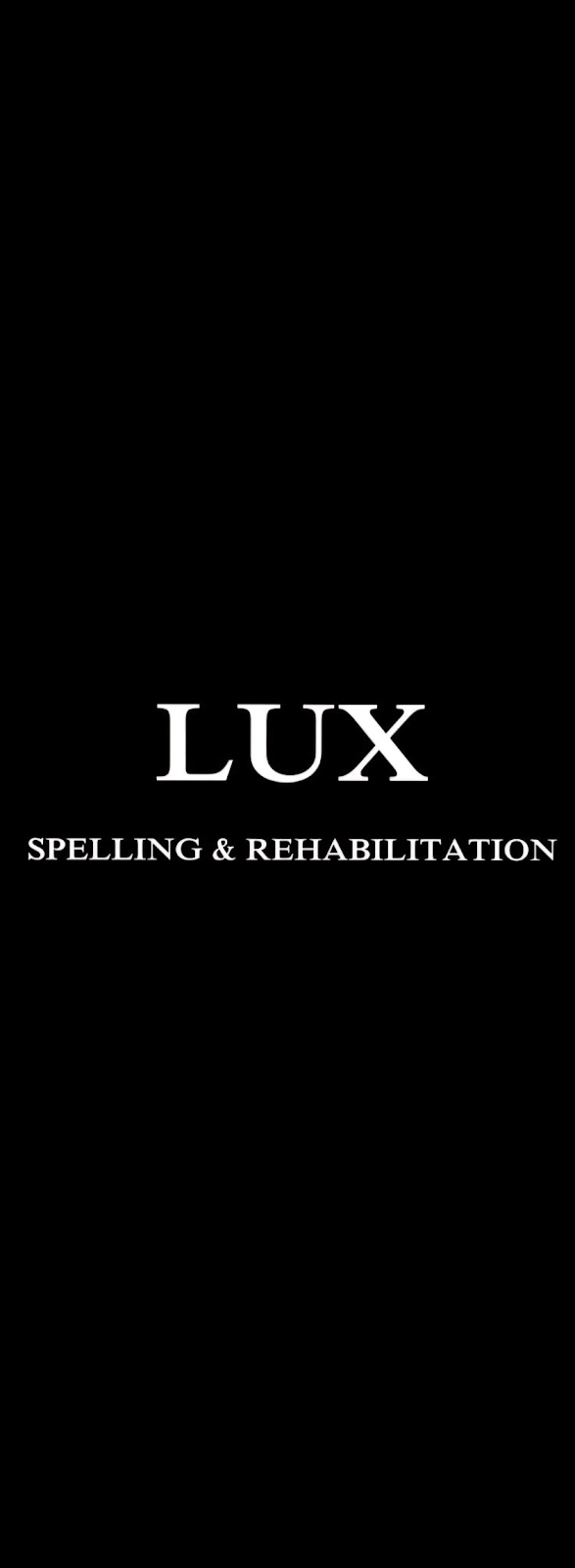 LUX Spelling & Rehabilitation | 106 Gatton Laidley Rd E, Forest Hill QLD 4342, Australia | Phone: 0438 785 912