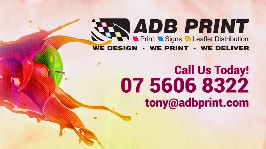 ADB Print and Marketing | 3/143 Old Pacific Hwy, Oxenford QLD 4210, Australia | Phone: (07) 5502 3190