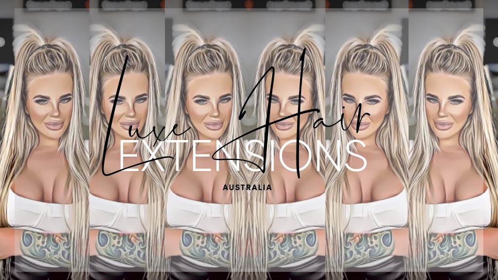 Luxe Hair Extensions Australia | hair care | 16 Chapman Ct, Eimeo QLD 4740, Australia | 0422898215 OR +61 422 898 215