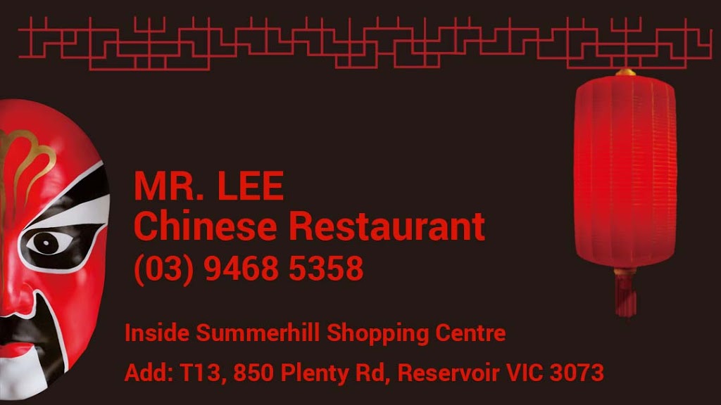 Mr. Lee Chinese Restaurant | 850 Plenty Rd, Reservoir VIC 3073, Australia | Phone: (03) 9468 5358