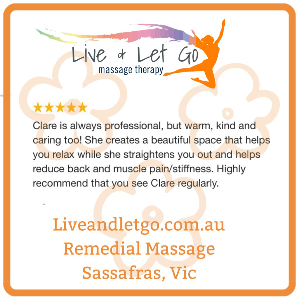 Live and Let Go Massage Therapy | health | 2b/353 Mount Dandenong Tourist Rd, Sassafras VIC 3787, Australia | 0406622792 OR +61 406 622 792