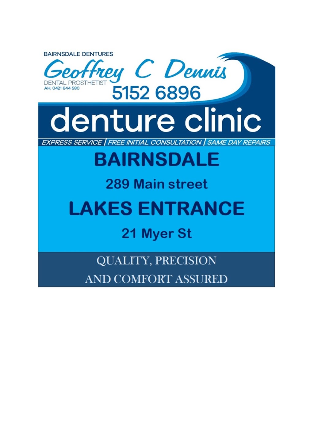 Bairnsdale Dentures | Geoffrey C Dennis | dentist | 289 Main St, Bairnsdale VIC 3875, Australia | 0351526896 OR +61 3 5152 6896