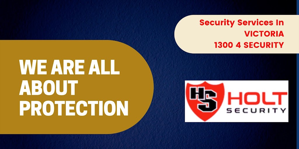 Holt Security Victoria | 4 Coopers Rd, West Wodonga VIC 3690, Australia | Phone: 1300 473 287