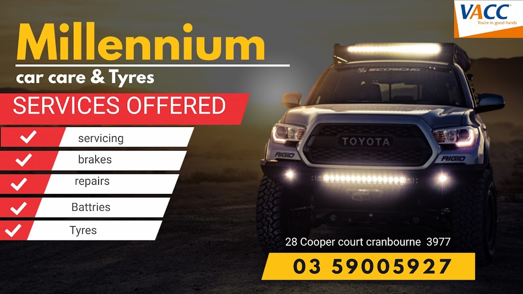 MILLENNIUM CAR CARE & TYRES | 28 Cooper Ct, Cranbourne VIC 3977, Australia | Phone: 0434 764 817