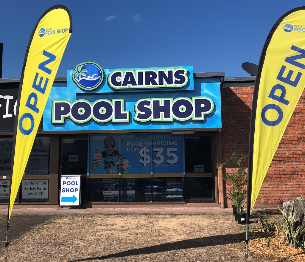 Cairns Pool Shop | store | shop 3/200 Scott St, Westcourt QLD 4870, Australia | 0740543434 OR +61 7 4054 3434