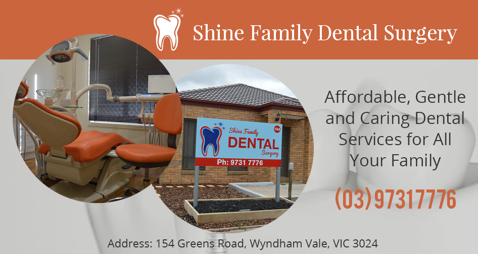 Shine Family Dental Surgery | dentist | 154 Greens Rd, Wyndham Vale VIC 3024, Australia | 0397317776 OR +61 3 9731 7776