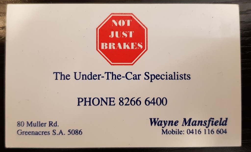 Not Just Brakes | car repair | 80 Muller Rd, Greenacres SA 5086, Australia | 0882666400 OR +61 8 8266 6400