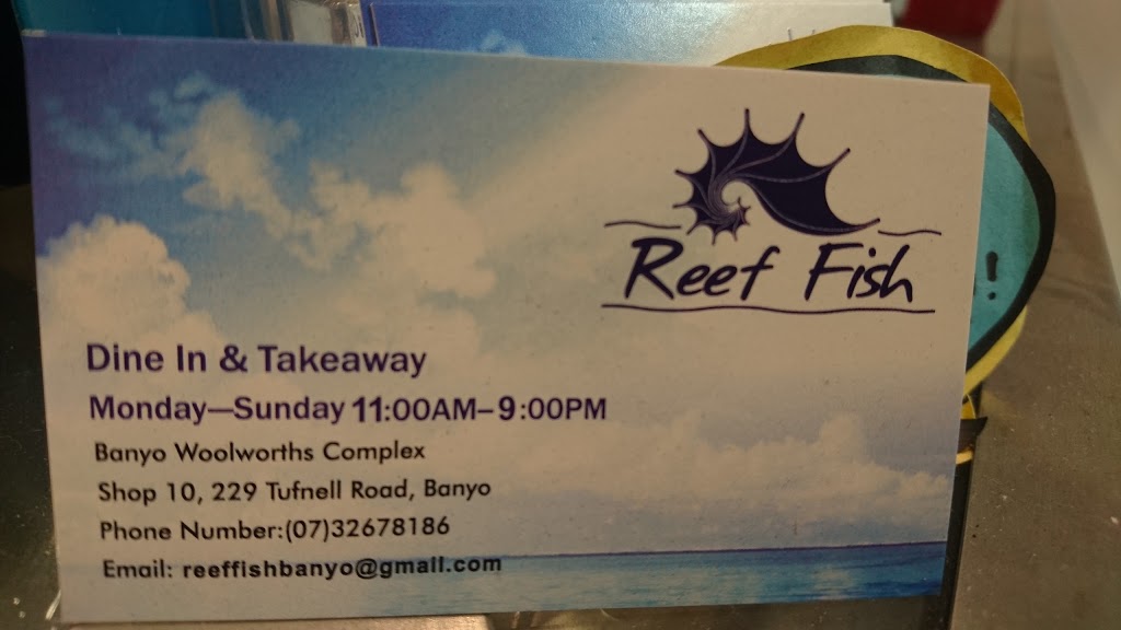 Reef Fish | meal takeaway | 221 Tufnell Rd, Banyo QLD 4014, Australia | 0732678186 OR +61 7 3267 8186