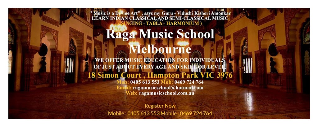 Raga Music School - Melbourne | school | 18 Simon Ct, Hampton Park VIC 3976, Australia | 0405613553 OR +61 405 613 553