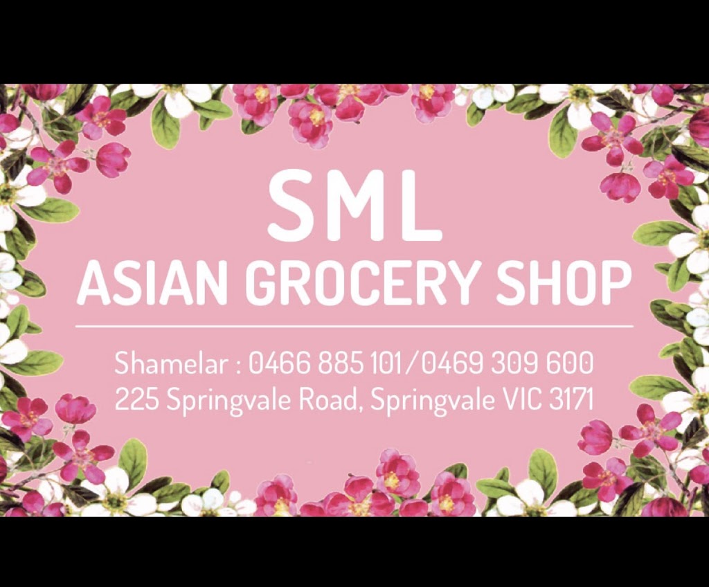 SML Asian Grocery Shop | store | 225 Springvale Rd, Springvale VIC 3171, Australia | 0466885101 OR +61 466 885 101